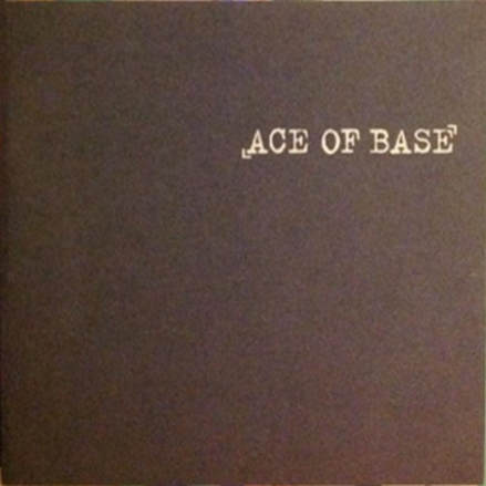 The Offical Ace Of Base World-Wide Discography